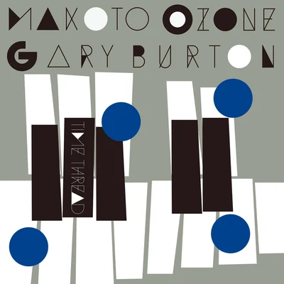 Gary Burton/小曽根真 Time Thread