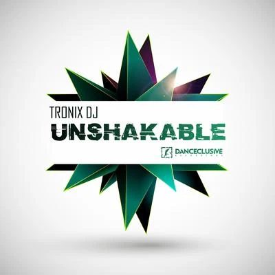 Tronix DJ Unshakable