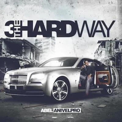 Abel Anivelpro 3 The Hard Way