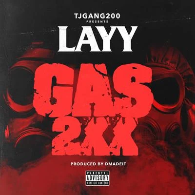 Layy Gas 2XX