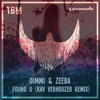 Dimmi/Kav Verhouzer Found U (Kav Verhouzer Remix)