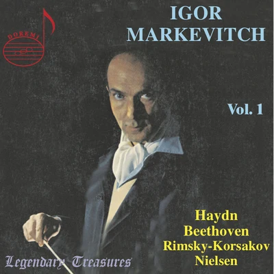 Igor Markevitch/The London Symphony Orchestra/Royal Danish Orchestra/Erich Gruenberg/L&#x27;Orchestre des Concerts Lamoureux Igor Markevitch, Vol. 1: Scheherazade and Symphonies by Beethoven, Haydn & Nielsen