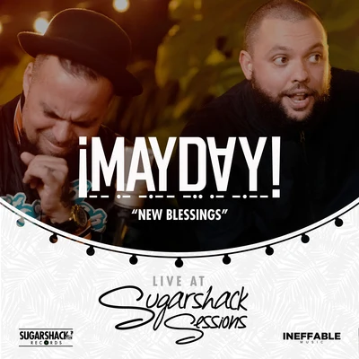 ¡ Mayday! New Blessings