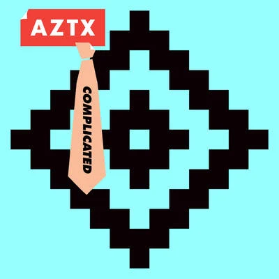 AZTX Complicated