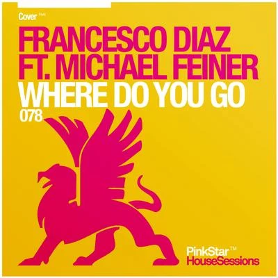 Francesco Diaz Where Do You Go