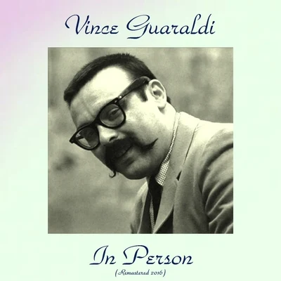 Vince Guaraldi In Person (Remastered 2016)