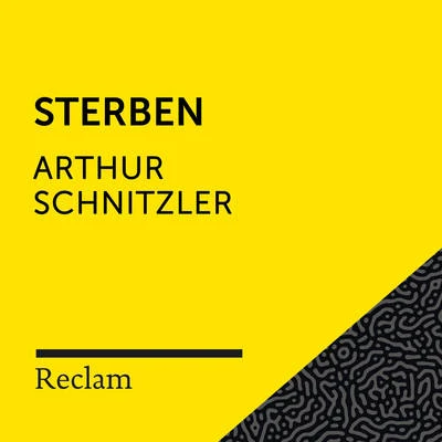 Vanida Karun/Reclam Hörbücher/Arthur Schnitzler Schnitzler: Sterben (Reclam Hörbuch)