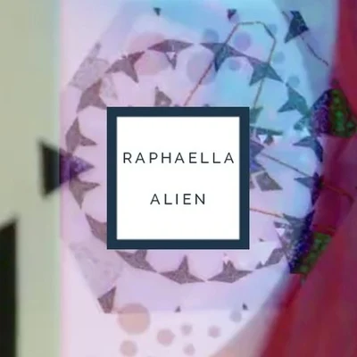 Raphaella Alien