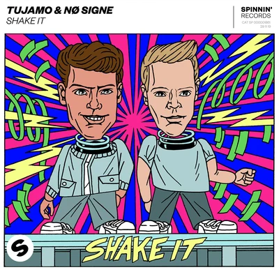 NØ SIGNE/Tujamo Shake It