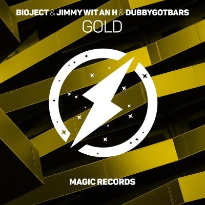 BIOJECT/Dubbygotbars/Jimmy Wit An H Gold