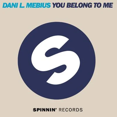 Dani L. Mebius You Belong To Me