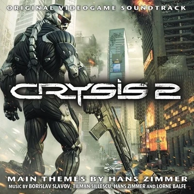 Borislav Slavov/Tilman Sillescu/Hans Zimmer/Lorne Balfe Crysis 2 (Original Videogame Soundtrack)