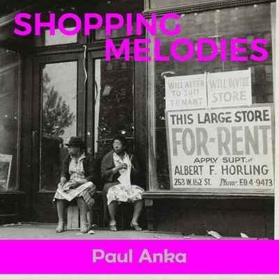 Paul Anka Shopping Melodies