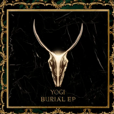 Yogi Burial EP