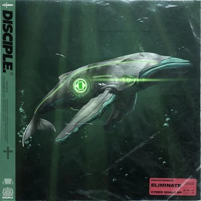 Eliminate Cyber Whale EP