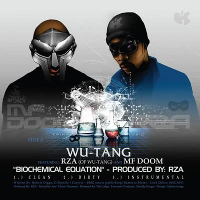 w U-tang clan/MF DOOM/RZA Biochemical Equation