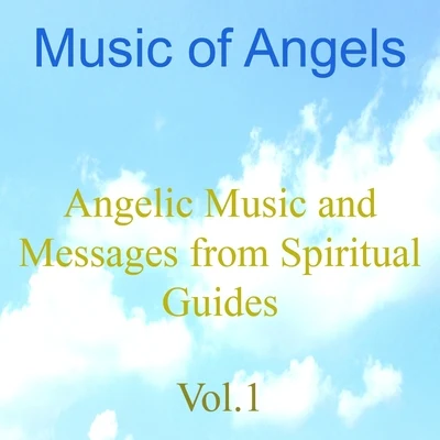 Caliel Music of Angels, Vol. 1