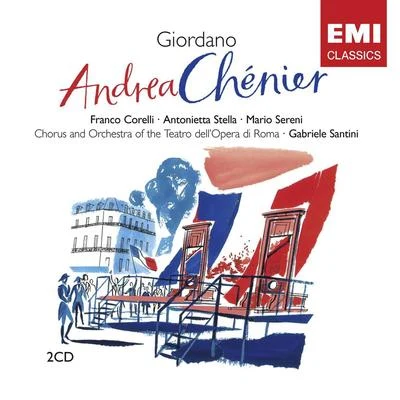 Gabriele Santini/Mario Sereni/Piero de Palma/Luciana Moneta/Anna Di Stasio/Paolo Pedani Giordano: Andrea Chénier