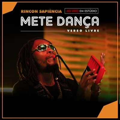 Rincon Sapiência Mete Dança (Verso Livre) [Ao Vivo em Estúdio]