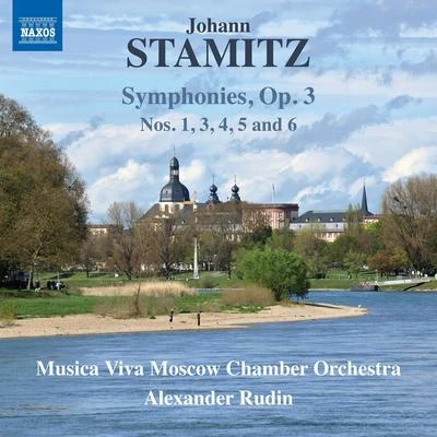 Musica Viva Chamber Orchestra STAMITZ, J.: Symphonies, Vol. 3 - Op. 3, Nos. 1 and 3-6 (Musica Viva Chamber Orchestra, Rudin)