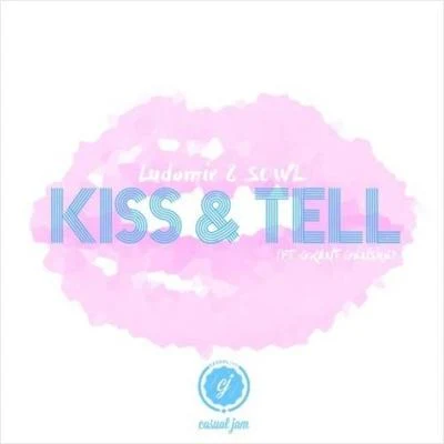 LUDOMIR Kiss And Tell