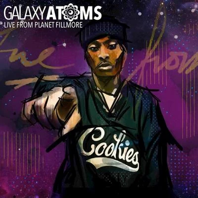 Galaxy Atoms Live From Planet Fillmore