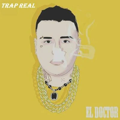 El Doctor Trap Real