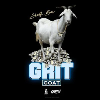 Shoddy Boi Grit Goat