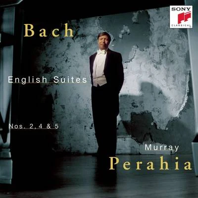 Murray Perahia Bach: English Suites Nos. 2, 4 & 5