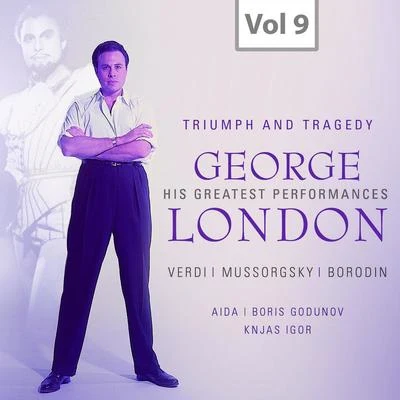 Hermann Weigert George London: Triumph and Tragedy, Vol. 9