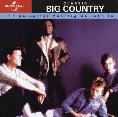 Big Country The Universal Masters Collection