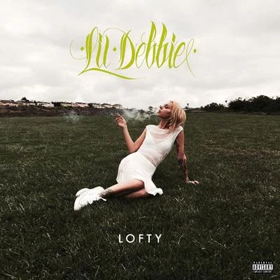 Lil Debbie Lofty