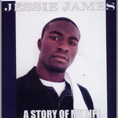 Jessie James A Story of My Life