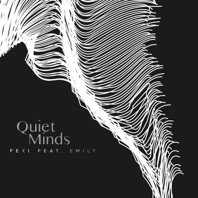 Feki Quiet Minds