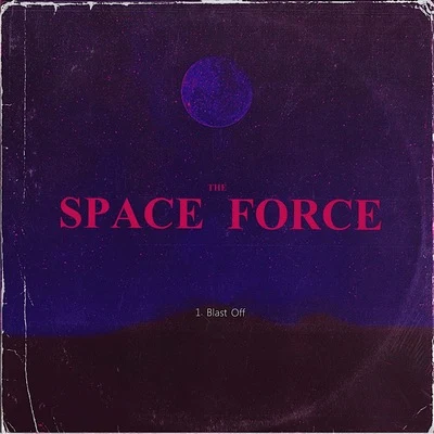 Duncan Townsend/Perttu/The Space Force Blast Off