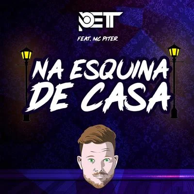 DJ Pett Na Esquina de Casa