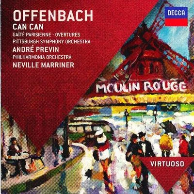 Sir Neville Marriner/André Previn/PHILHARMONIA ORCHESTRA/Pittsburgh Symphony Orchestra Overtures; Gaîté Parisienne