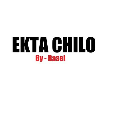 Rasel Ekta Chilo