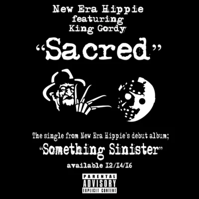 New Era Hippie/King Gordy Sacred (feat. King Gordy)