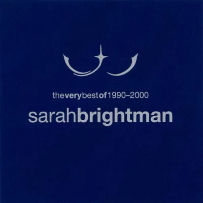 Sarah Brightman The Very Best of Sarah Brightman 1990-2000