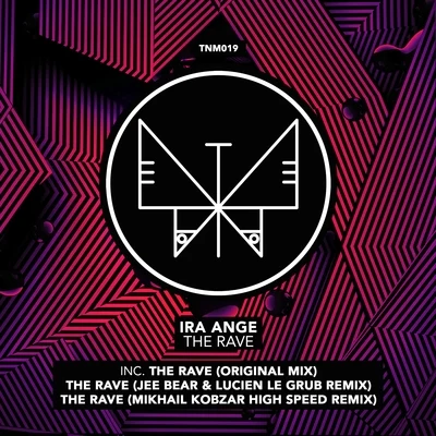 Ira Ange The Rave