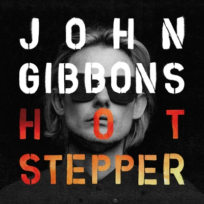 John Gibbons Hotstepper