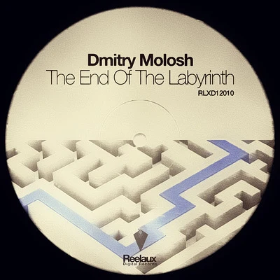 Dmitry Molosh The End of the Labyrinth