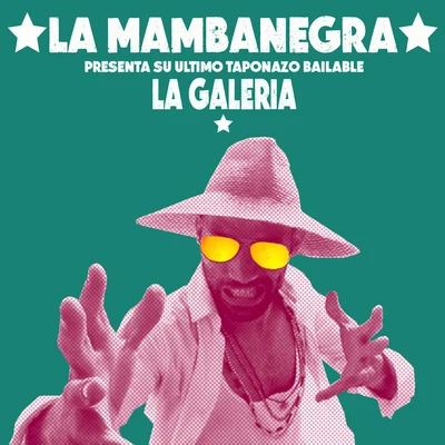 La Mambanegra La Galería