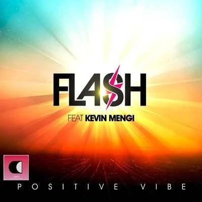 DJ FLash Positive Vibe