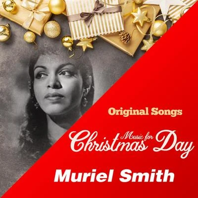 Muriel Smith Music for Christmas Day