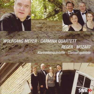 Wolfgang Meyer Mozart & Reger: Clarinet quintets