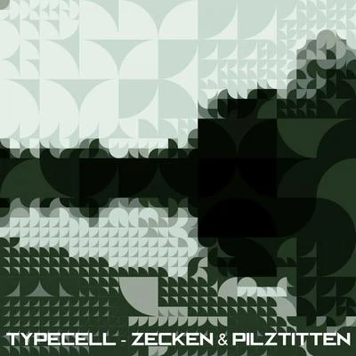 Typecell Zecken & Pilztitten