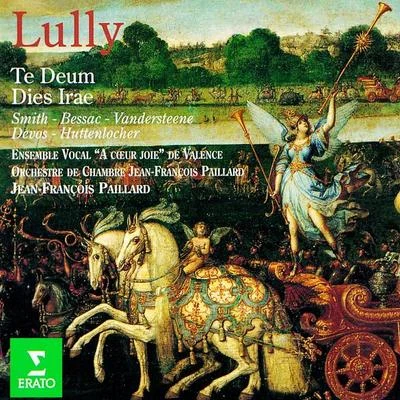 Jean-François Paillard Lully : Te Deum & Dies Irae