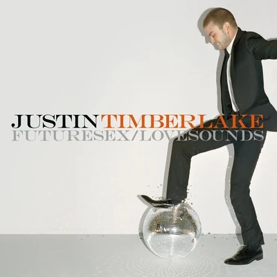 Justin Timberlake FutureSexLoveSounds